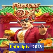 lista iptv 2018 gratis atualizada futebol